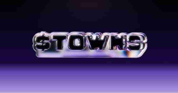 Towns Protocol (TOWNS)币是什么?怎么买?TOWNS代币经济学、未来展望及购买方法