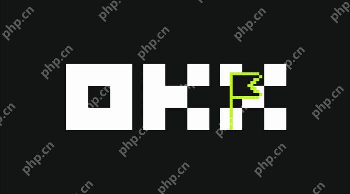 okx官网网页版入口 okx欧意官网登录入口网站 - php中文网