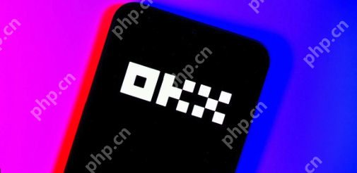 ok交易所国内如何注册？ok交易平台大陆新手注册使用指南 - php中文网