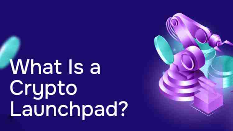 加密Launchpad平台是什么?如何运作?有哪些类型?一文详解