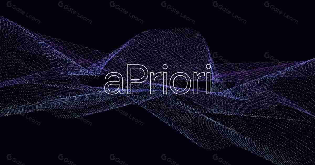 什么是aPriori(APR)币？APR特点、代币经济学及价格预测