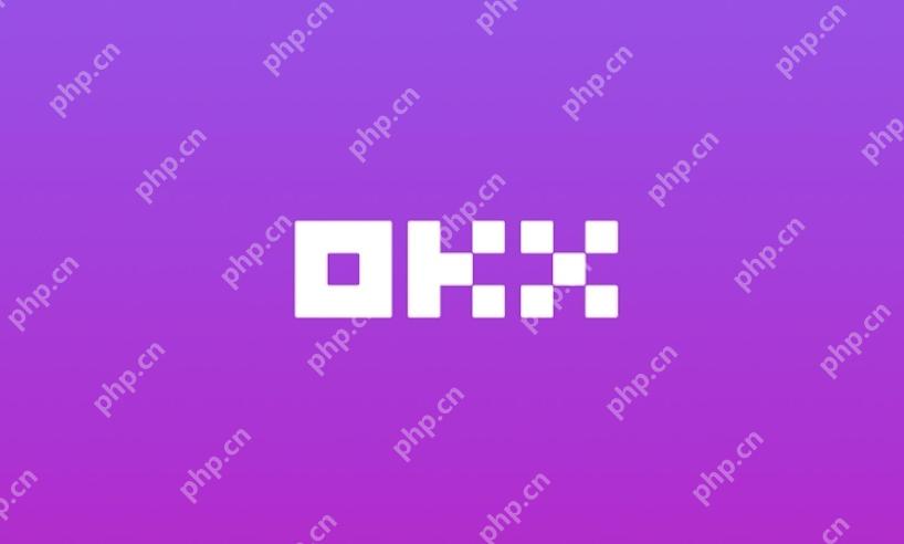 芝麻交易所OKX保姆级下载教程：安卓/iOS/电脑端App详细下载流程 - php中文网